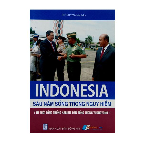 Indonesia - 6 Năm Sống Trong Nguy Hiểm