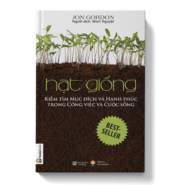 Hạt Giống - Kiếm Tìm Mục Đích Và Hạnh Phúc Trong Công Việc Và Cuộc Sống