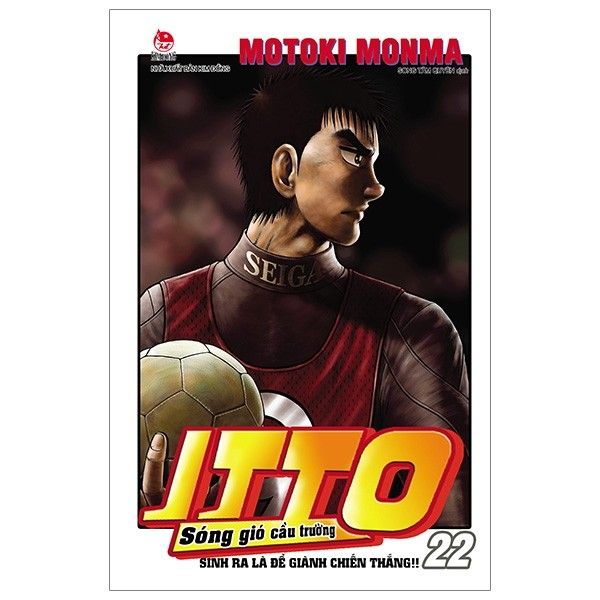 Itto - Sóng Gió Cầu Trường - Sinh Ra Là Để Giành Chiến Thắng (Tập 22)