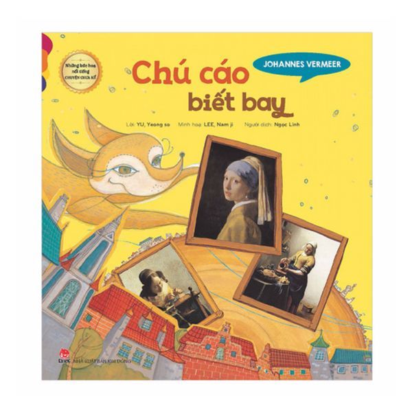 Những Bức Họa Nổi Tiếng - Chuyện Chưa Kể: Johannes Vermeer - Chú Cáo Biết Bay