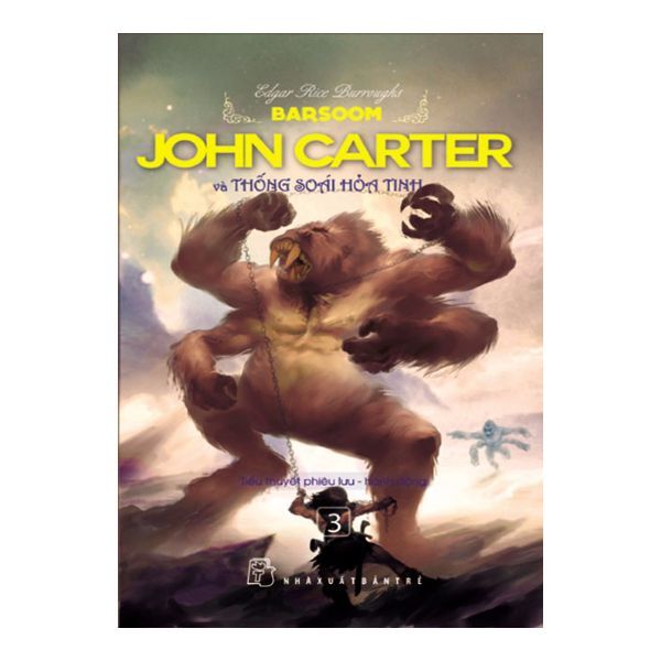 John Carter Và Thống Soái Hỏa Tinh