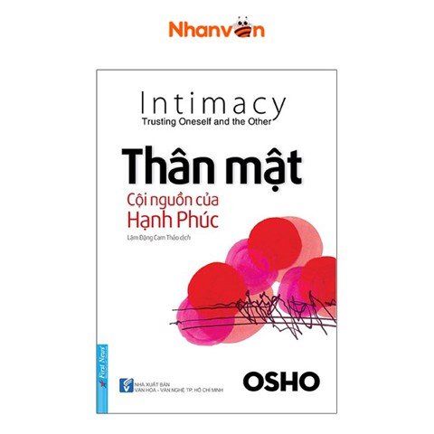 Combo OSHO - Thân Mật Cội Nguồn Của Hạnh Phúc - Hạnh Phúc Tại Tâm