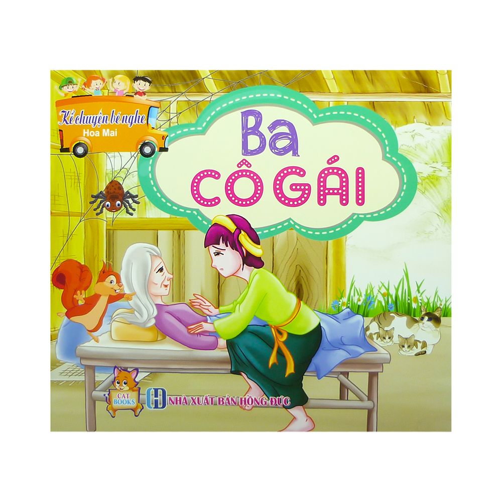 Kể Chuyện Bé Nghe - Ba Cô Gái