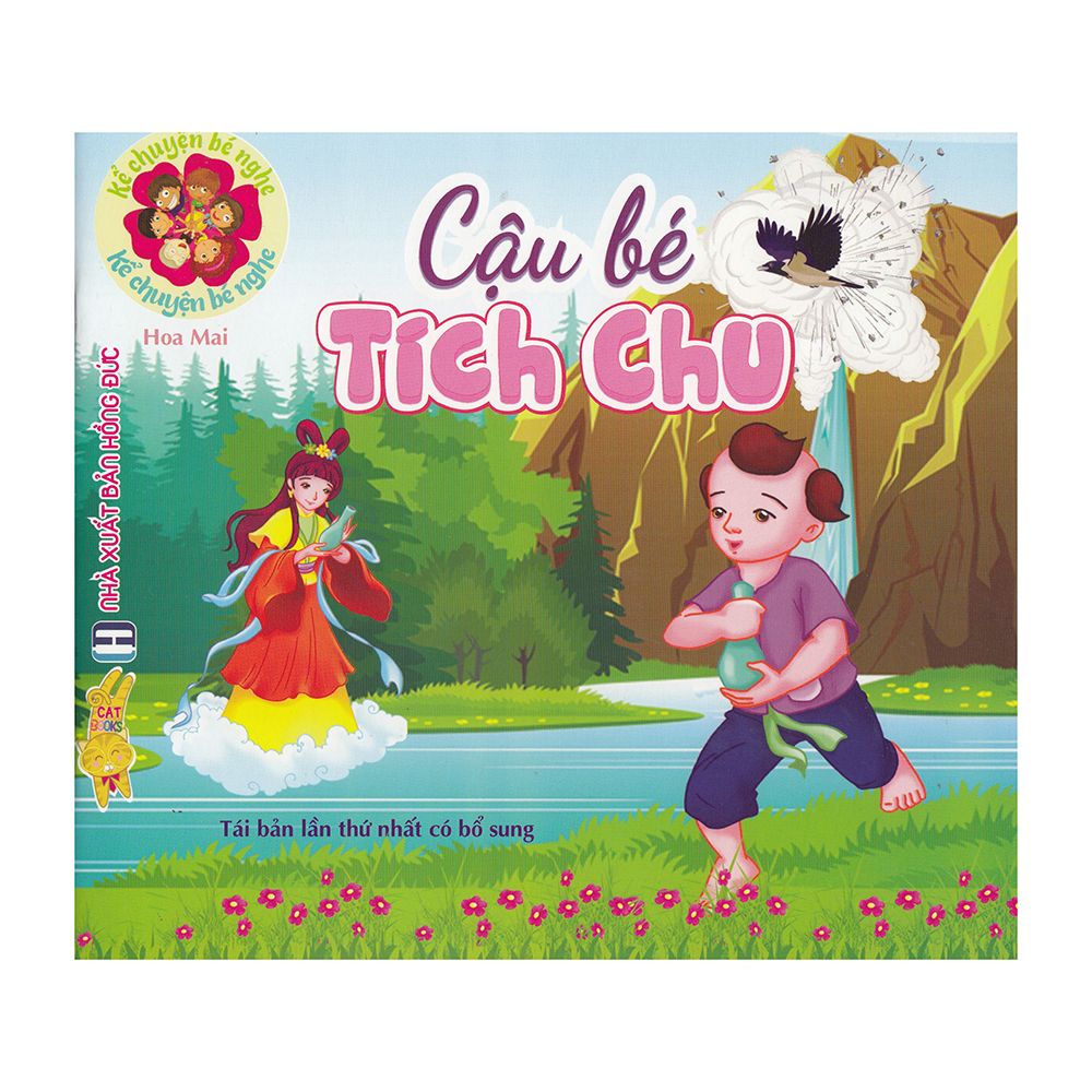 Kể Chuyện Bé Nghe - Cậu Bé Tích Chu (Tái Bản 2020)