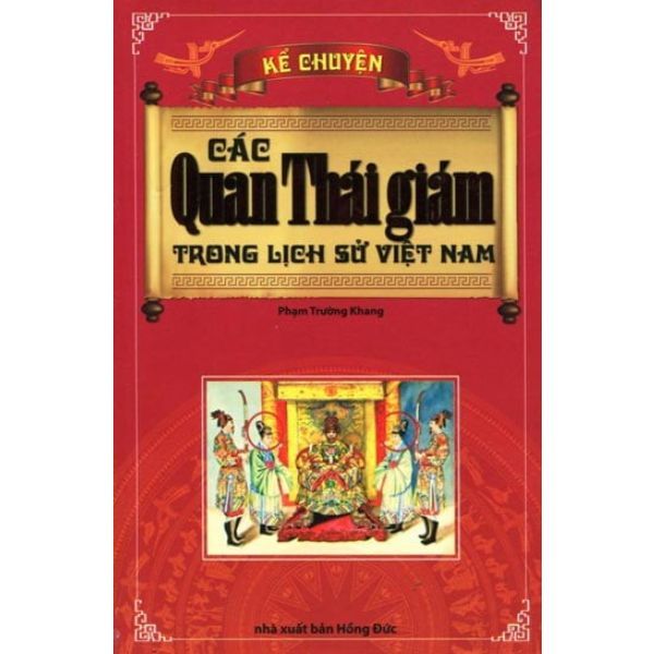 Kể Chuyện Các Quan Thái Giám Trong Lịch Sử Việt Nam