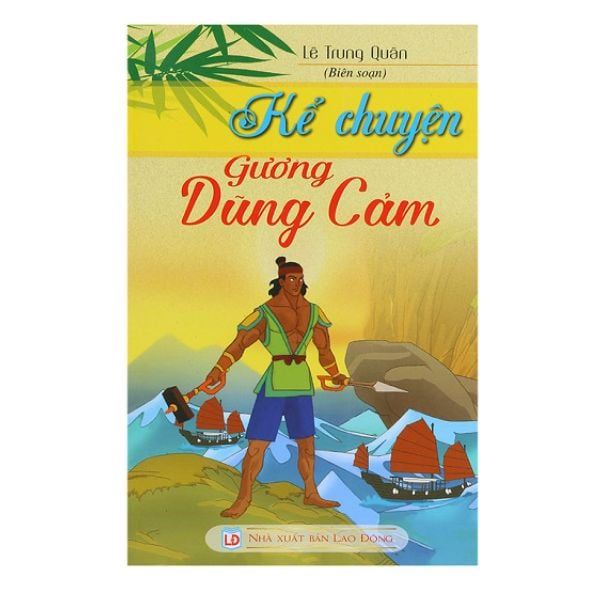 Kể Chuyện Gương Dũng Cảm