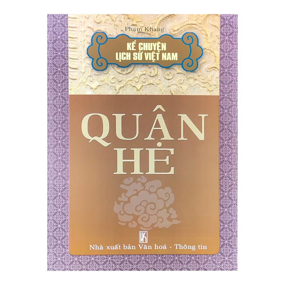Kể Chuyện Lịch Sử Việt Nam - Quận He