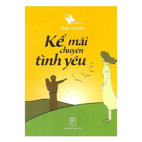 Kể Mãi Chuyện Tình Yêu