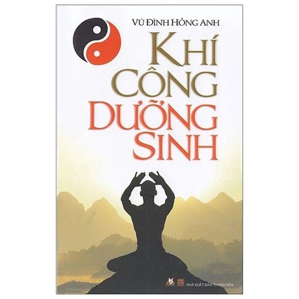 Khí Công Dưỡng Sinh (Tái Bản 2019)