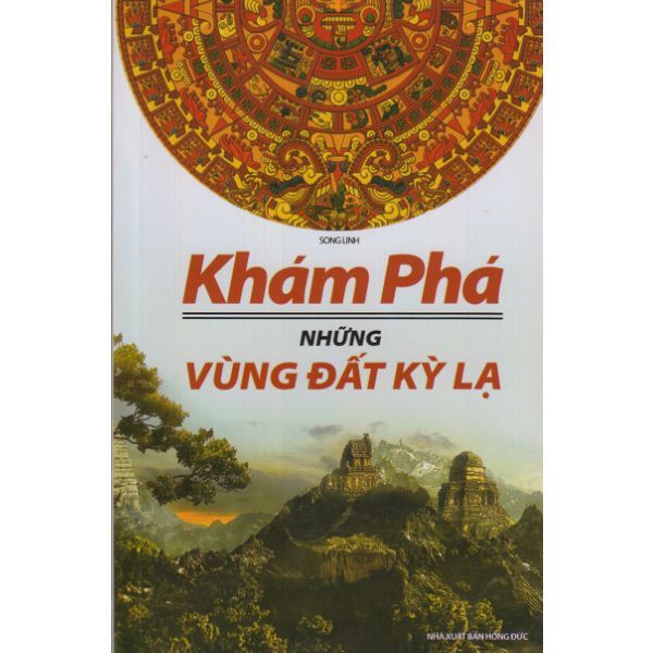 Khám phá những vùng đất kỳ lạ