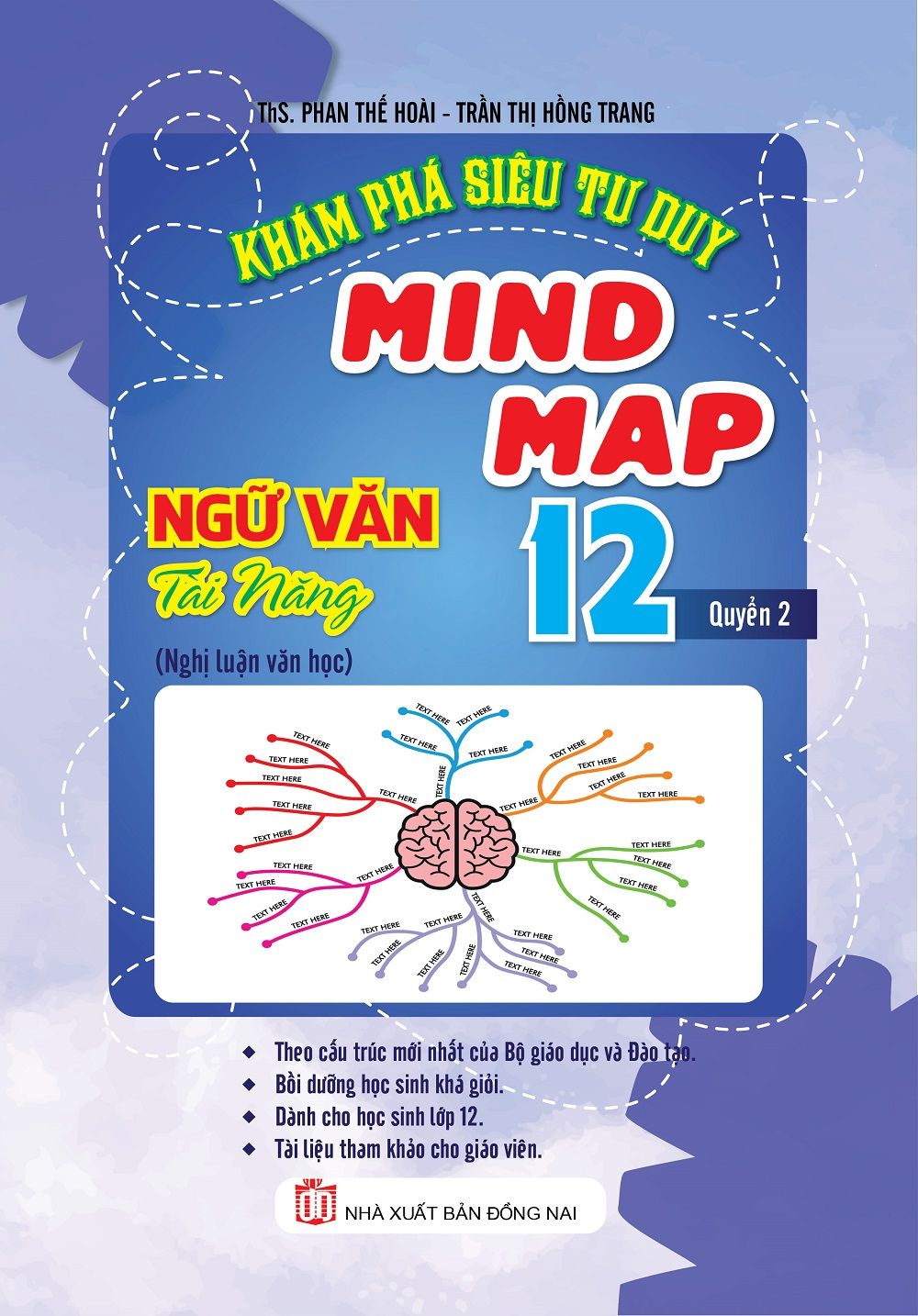 Khám Phá Siêu Tư Duy Mind Map Ngữ Văn Tài Năng 12 - Quyển 2