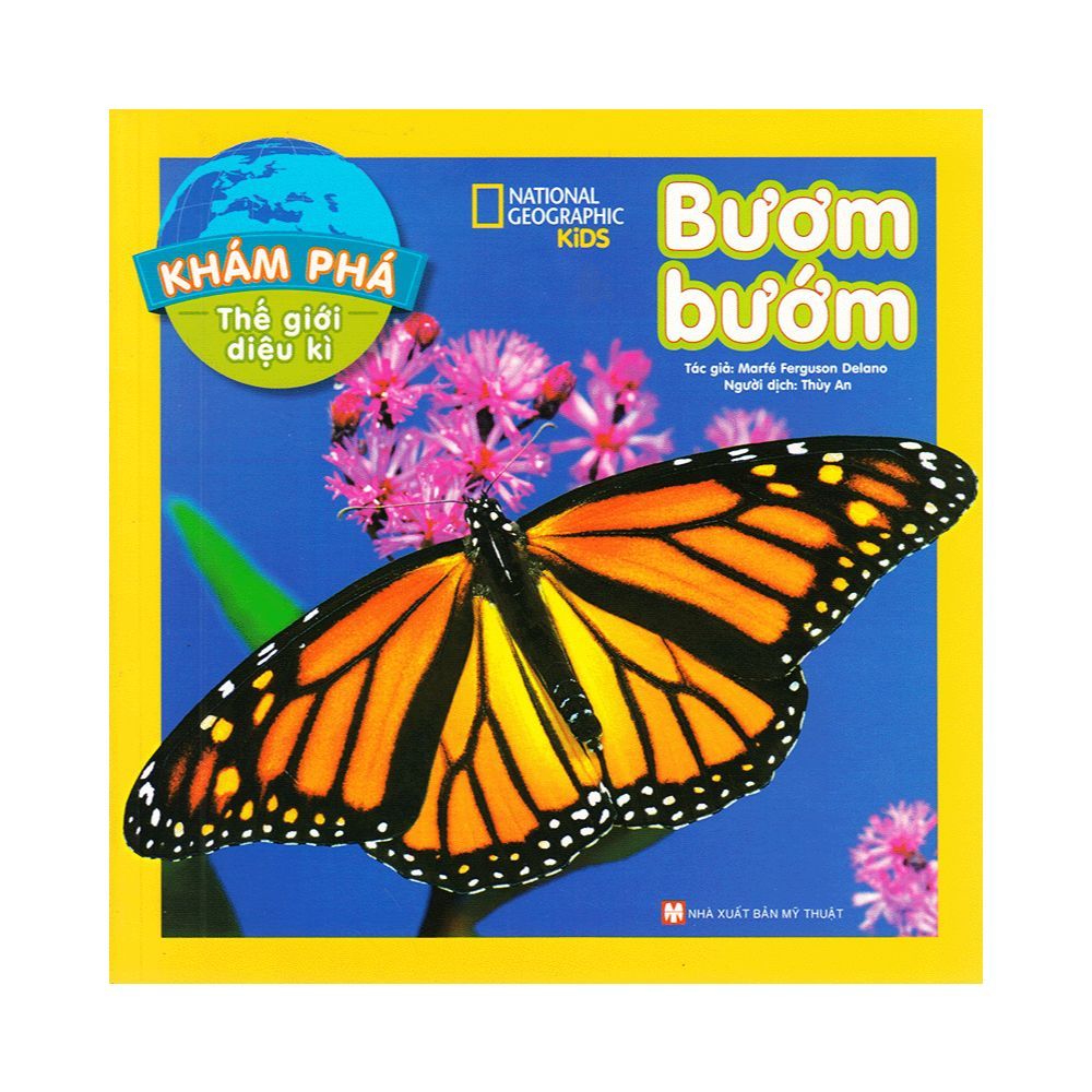 Khám Phá Thế Giới Diệu Kì - Bươm Bướm