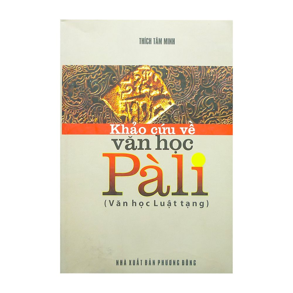 Khảo Cứu Về Văn Học Pafli ( Văn Học Luật Tạng )