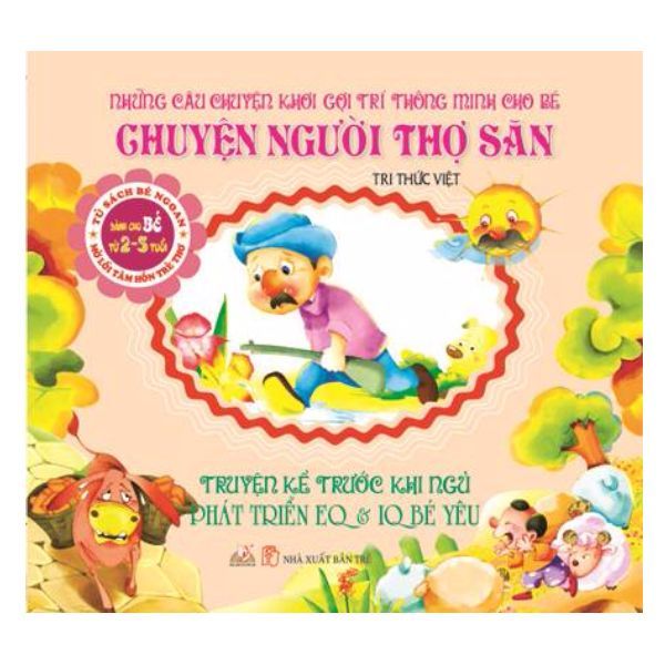 Truyện Kể Trước Khi Ngủ - Chuyện Người Thợ Săn