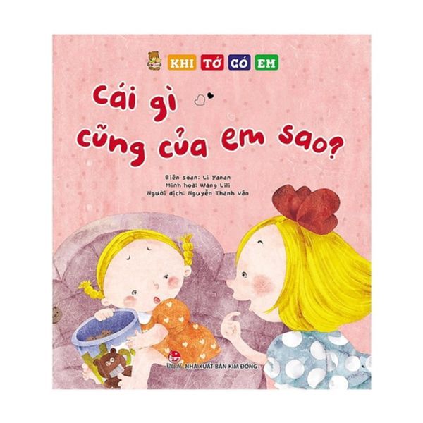 Khi Tớ Có Em - Cái Gì Cũng Của Em Sao?