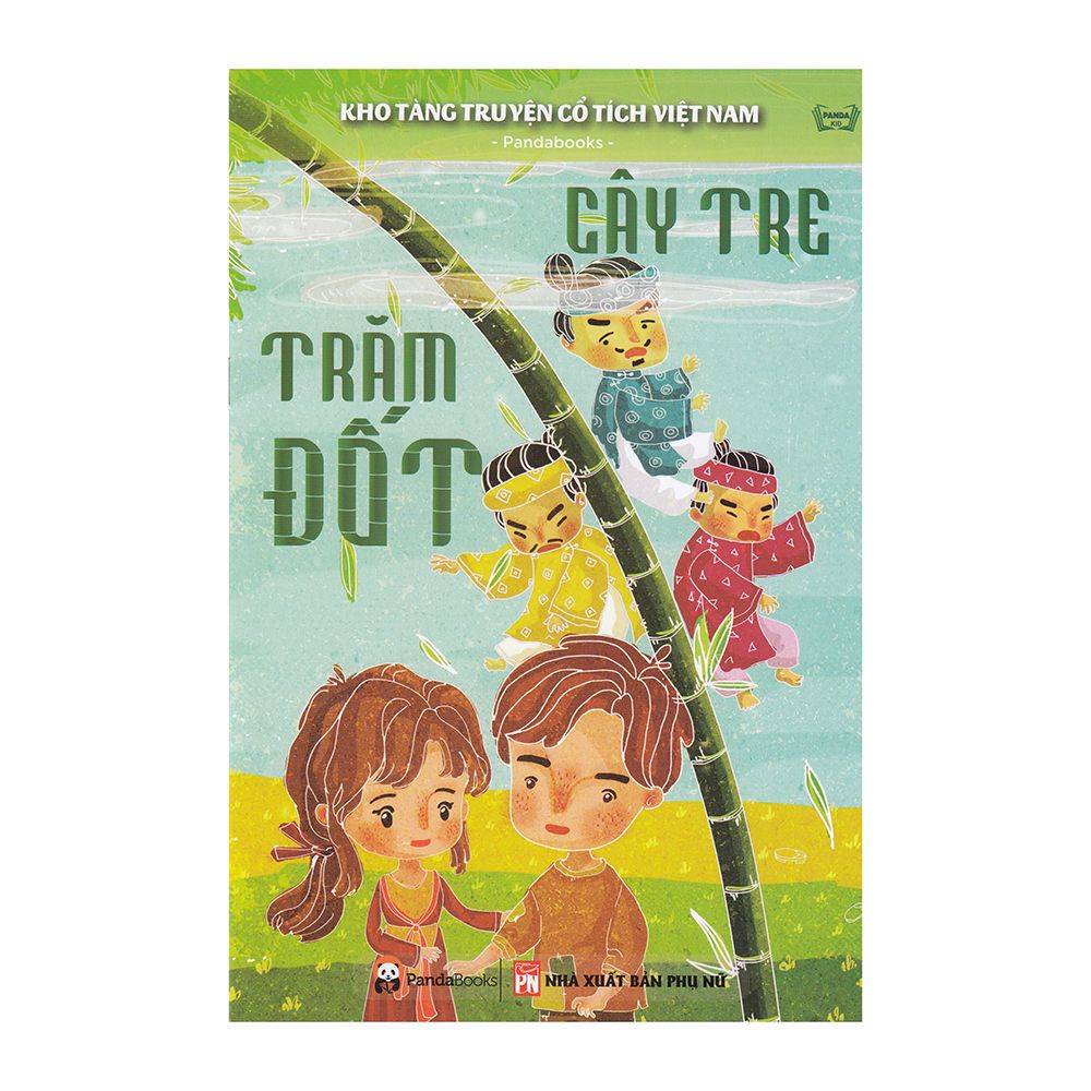 Kho Tàn Truyện Cổ Tích Việt Nam - Cây Tre Trăm Đốt