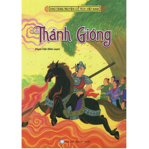 Kho Tàng Truyện Cổ Tích Việt Nam - Thánh Gióng