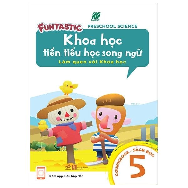 Khoa Học Tiền Tiểu Học Song Ngữ - Làm Quen Với Khoa Học - Sách Học 5
