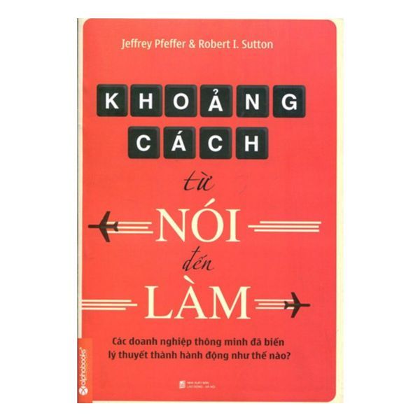 Khoảng cách từ nói đến làm
