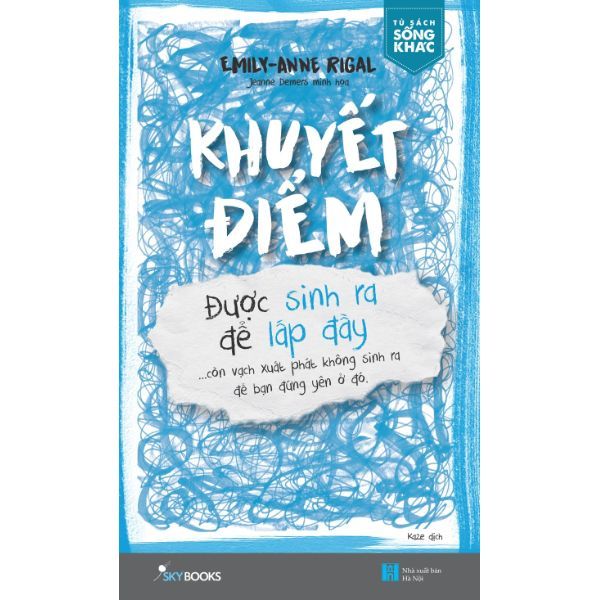 Khuyết Điểm Được Sinh Ra Để Lấp Đầy