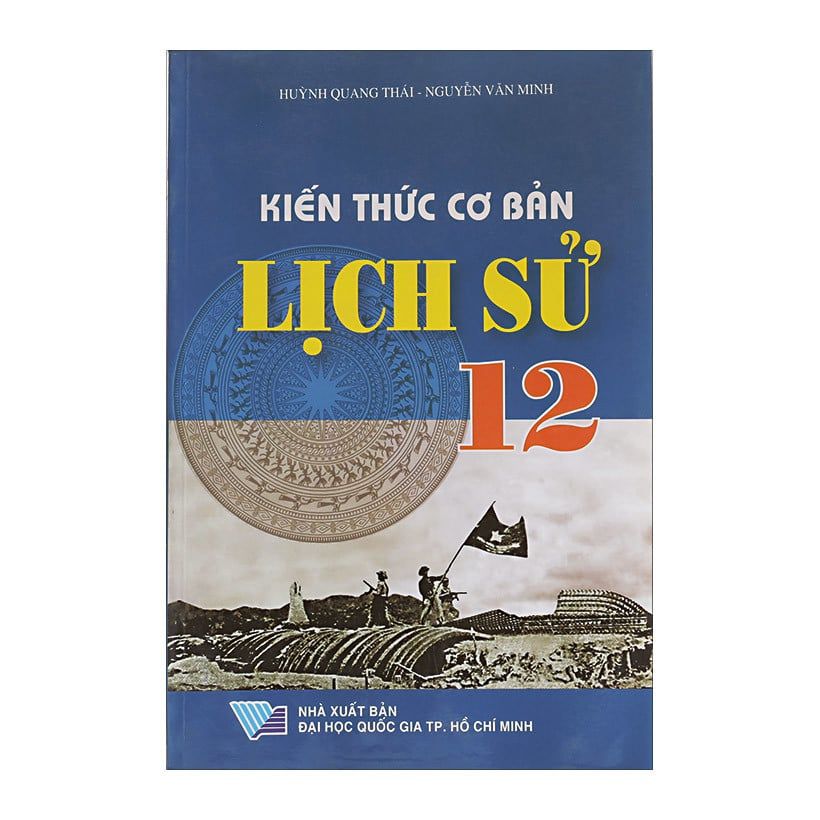 Kiến Thức Cơ Bản Lịch Sử 12