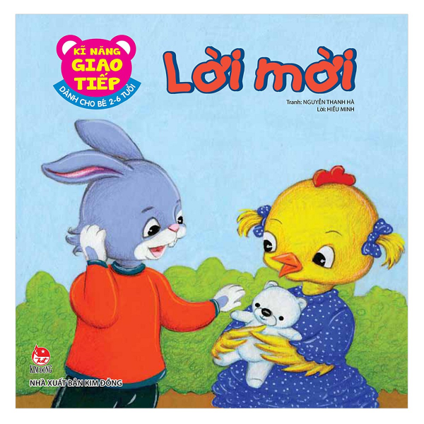 Kĩ Năng Giao Tiếp - Dành Cho Bé 2-6 Tuổi - Lời Mời