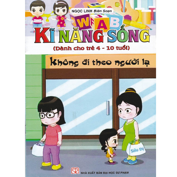 Kỹ năng sống - không đi ăn theo người lạ