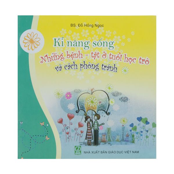 KNS những bệnh tật ở tuổi học trò & cách phòng tránh (GD)