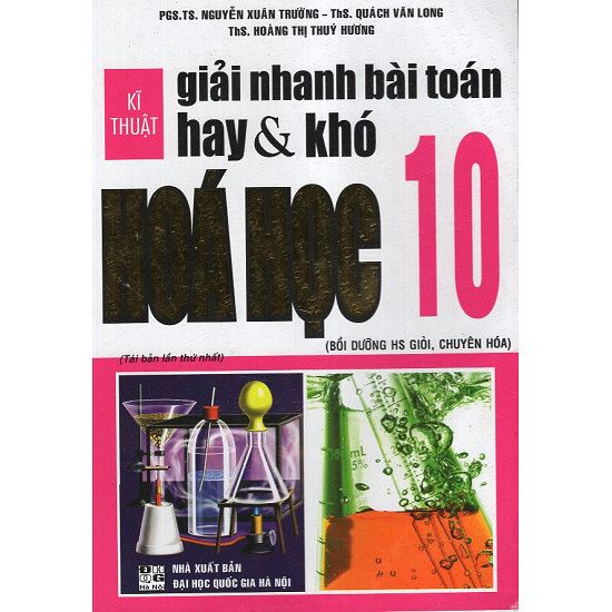 Kĩ Thuật Giải Nhanh Bài Toán Hay & Khó Hoá Học 10