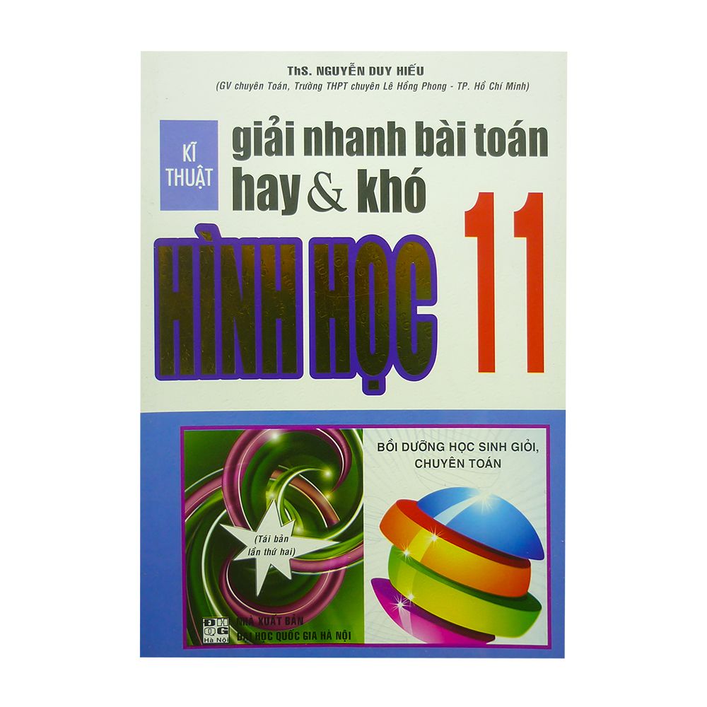 Kĩ Thuật Giải Nhanh Bài Toán Hay Và Khó Hình Học Lớp 11