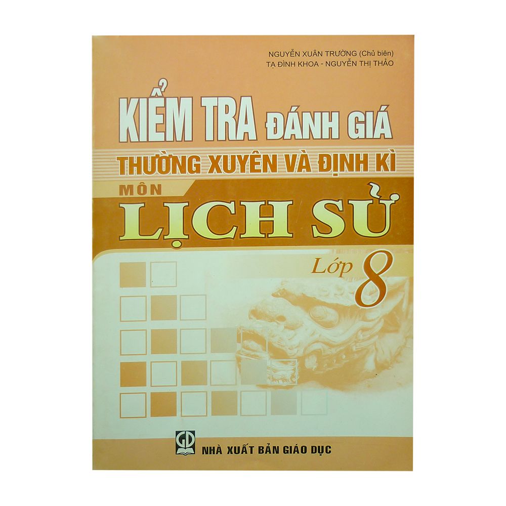 Kiểm Tra Đánh Giá Thường Xuyên Và Định Kì Môn Lịch Sử 8