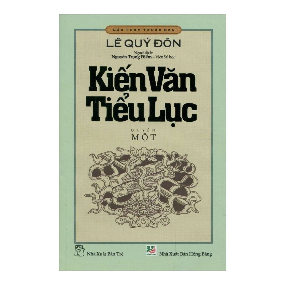 Kiến Văn Tiểu Lục - Quyển 1