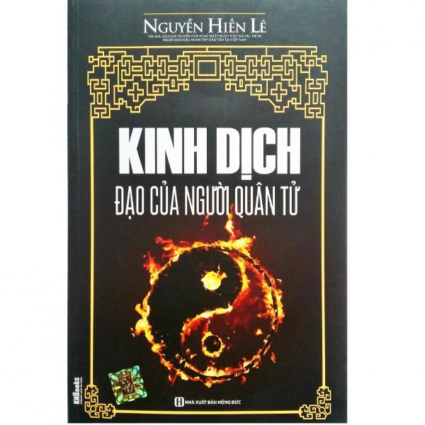  Kinh Dịch Đạo Của Người Quân Tử (Nguyễn Hiến Lê - Tái Bản 2018) 