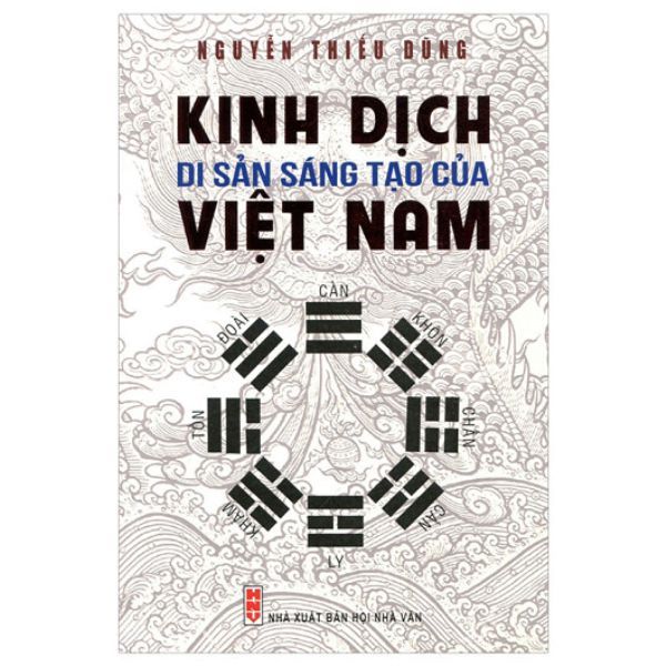 Kinh Dịch - Di Sản Sáng Tạo Của Việt Nam