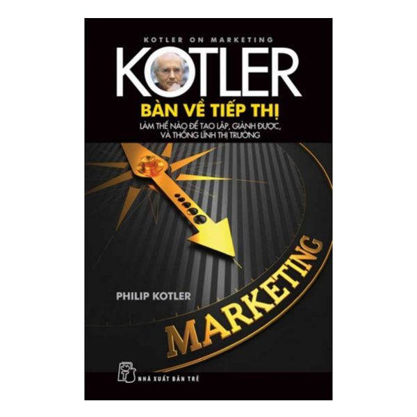 Kotler Bàn Về Tiếp Thị