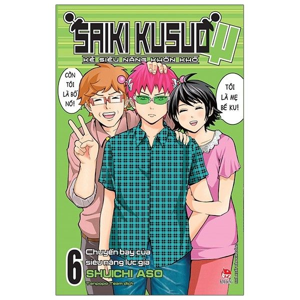 Saiki Kusuo - Kẻ Siêu Năng Khốn Khổ - Tập 6 - Chuyến Bay Của Siêu Năng Lực Gia