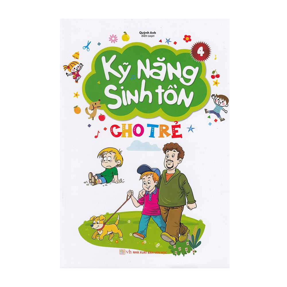 Kỹ Năng Sinh Tồn Cho Trẻ - Tập 4