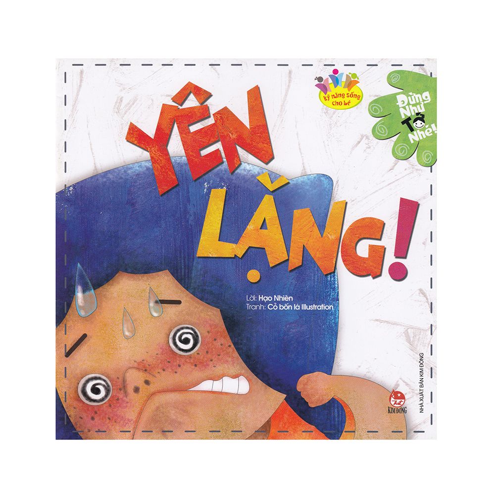 Kỹ Năng Sống Cho Bé - Yên Lặng