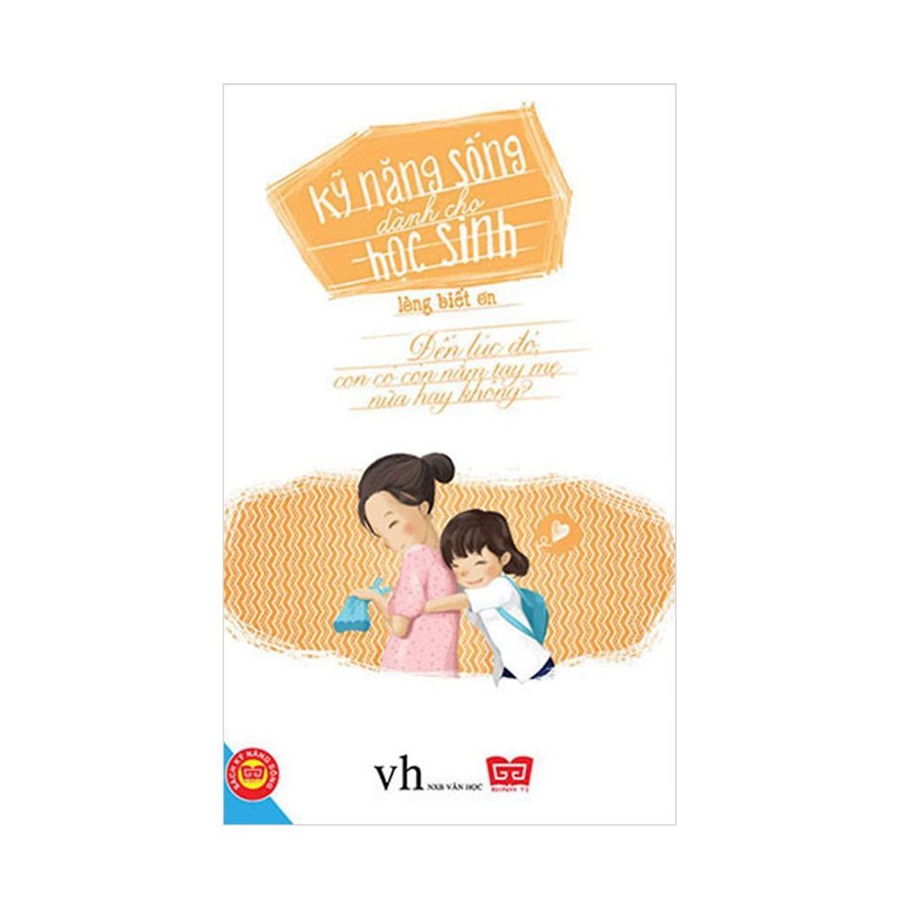 KN sống dành cho HS - lòng biết ơn