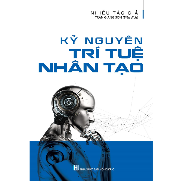 Kỷ Nguyên Trí Tuệ Nhân Tạo