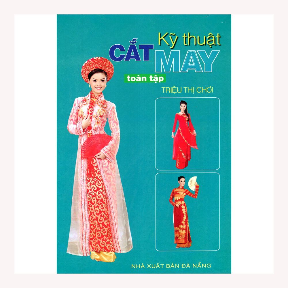  Kỹ Thuật Cắt May Toàn Tập 