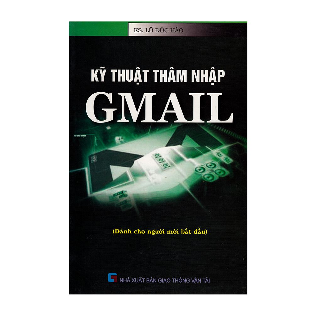 Kỹ Thuật Thâm Nhập Gmail