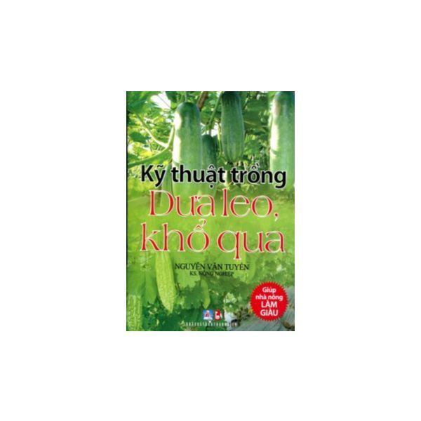 Kỹ Thuật Trồng Dưa Leo, Khổ Qua