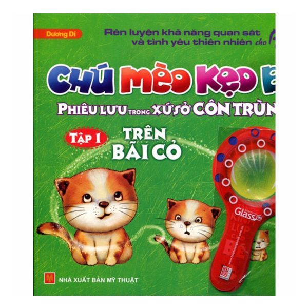 Chú Mèo Kẹo Bi Phiêu Lưu Trong Xứ Sở Côn Trùng (Tập 1): Trên Bãi Cỏ