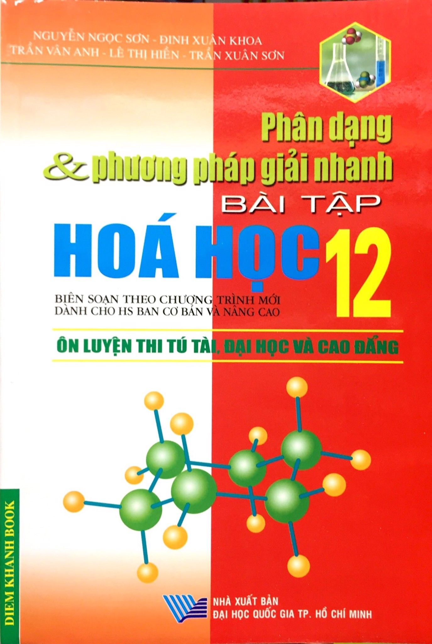 Nhận Dạng Phương Pháp Giải Nhanh Bài Tập Hóa Học Lớp 12 (Nxb Đại Học Quốc Gia TP HCM)