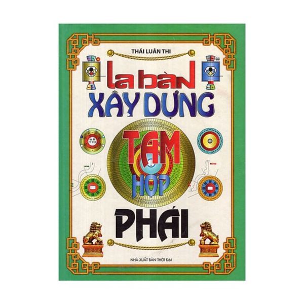 La Bàn Xây Dựng Tam Hợp Phái