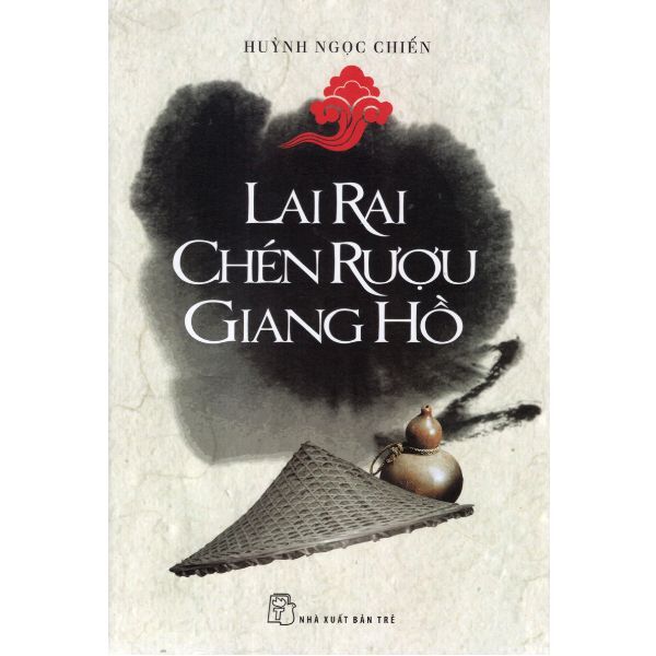 Lai Rai Chén Rượu Giang Hồ