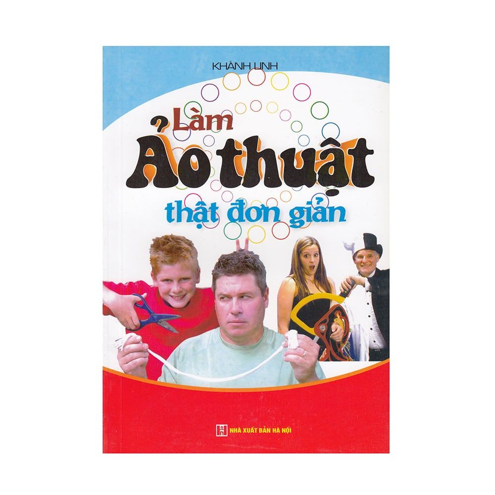 Làm Ảo Thuật Thật Đơn Giản
