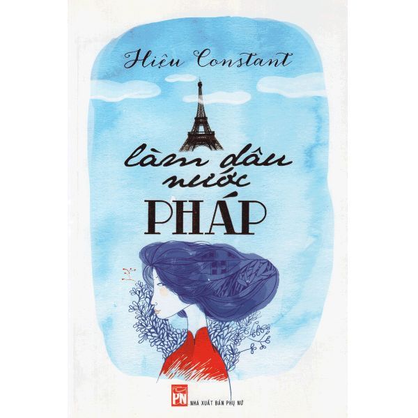 Làm Dâu Nước Pháp (Tự Truyện)