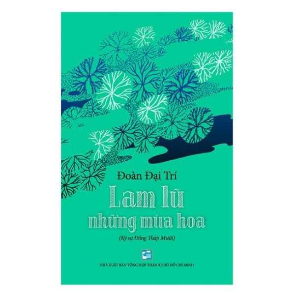 Lam Lũ Những Mùa Hoa